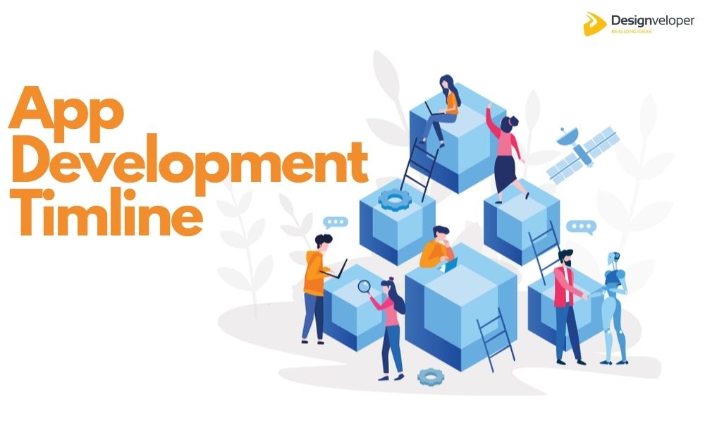 What is the app development timeline?