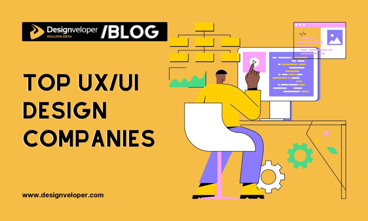 Top 10 Best UX UI Design Companies in 2023