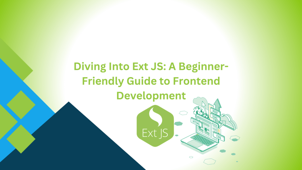 How to Get Started With Ext JS?
